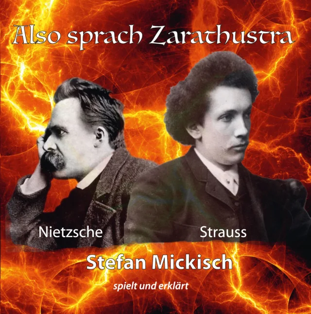 Stefan Mickisch - Also sprach Zarathustra – Gesprächskonzert – 2 CDs