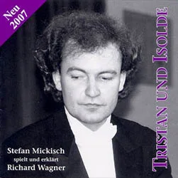 Richard Wagner - Tristan und Isolde 2007 – 2 CDs