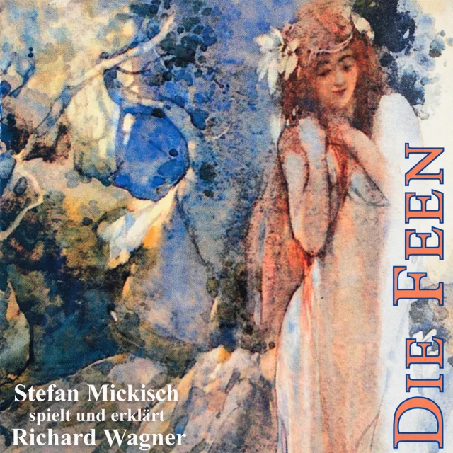 Richard Wagner - Die Feen – 2 CDs