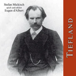 Eugen d´Albert - Tiefland – 2 CDs